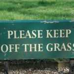 Keep off the grass